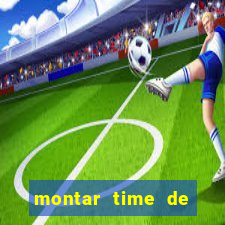 montar time de futebol online